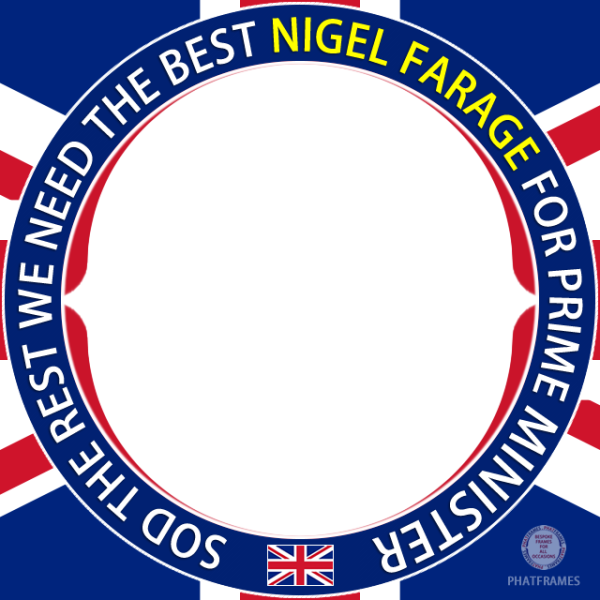 NIGEL FARAGE - PHAT FRAMES